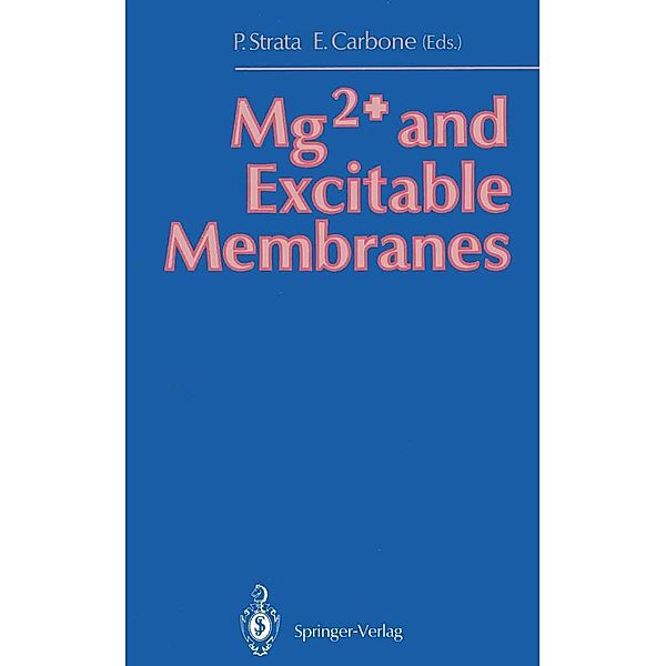 Mg2+ and Excitable Membranes