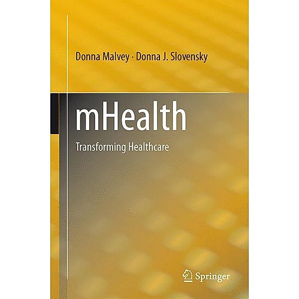 mHealth, Donna Malvey, Donna J. Slovensky