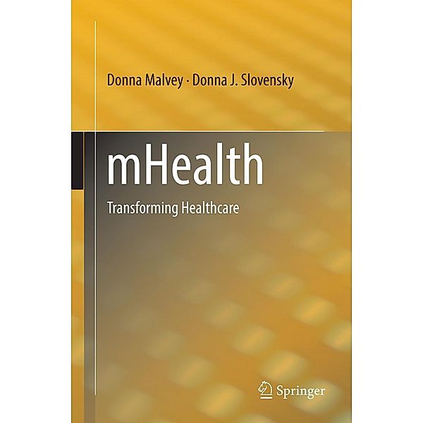 mHealth, Donna Malvey, Donna J. Slovensky