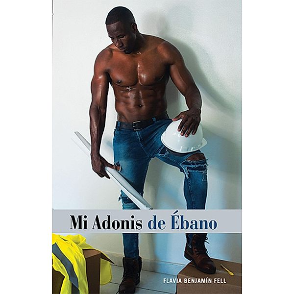 Mi Adonis De Ébano, Flavia Benjamín Fell