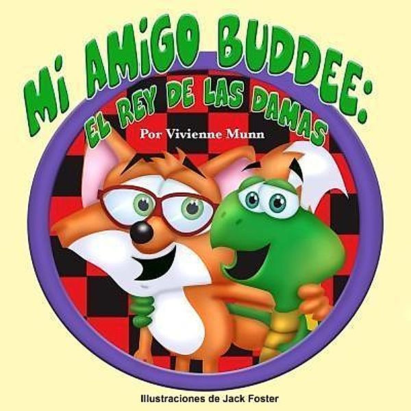 Mi Amigo Buddee / Little Learner's Club, LLC, Vivienne K Munn