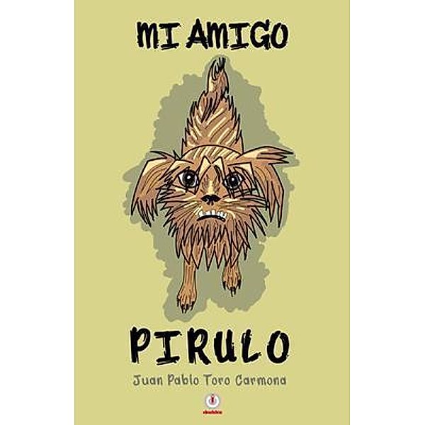 Mi amigo Pirulo, Juan Pablo Toro Carmona