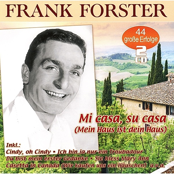Mi Casa,Su Casa (Mein Haus Ist Dei, Frank Forster