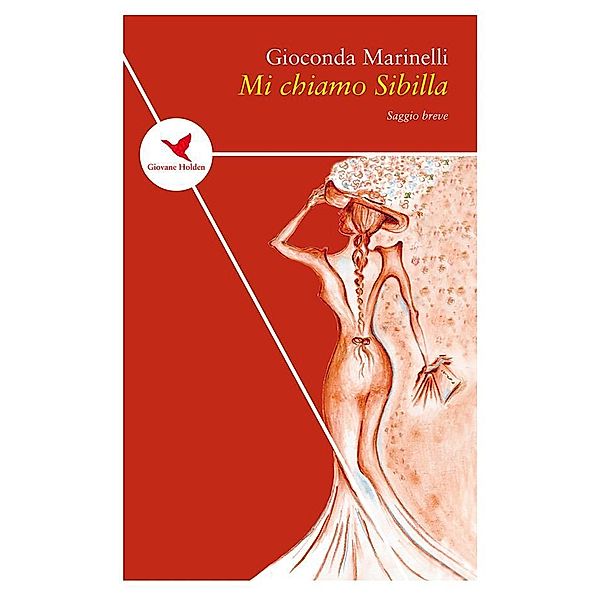 Mi chiamo Sibilla, Gioconda Marinelli