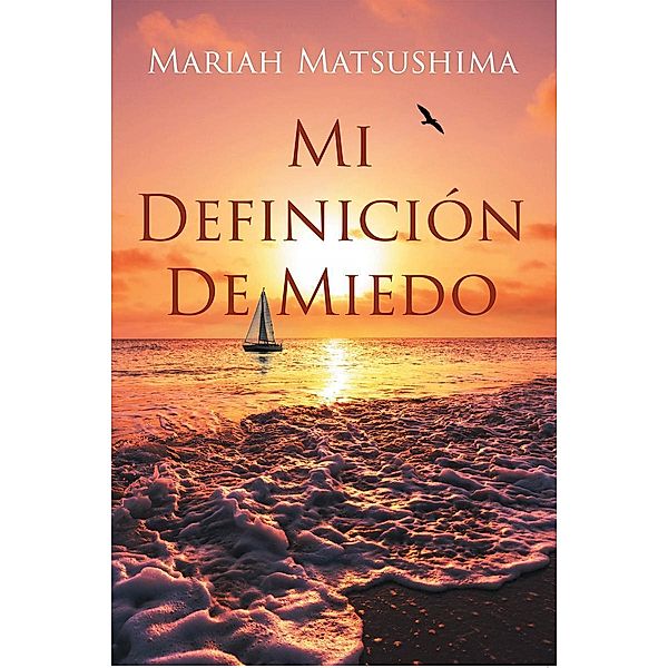 Mi Definición De Miedo, Mariah Matsushima