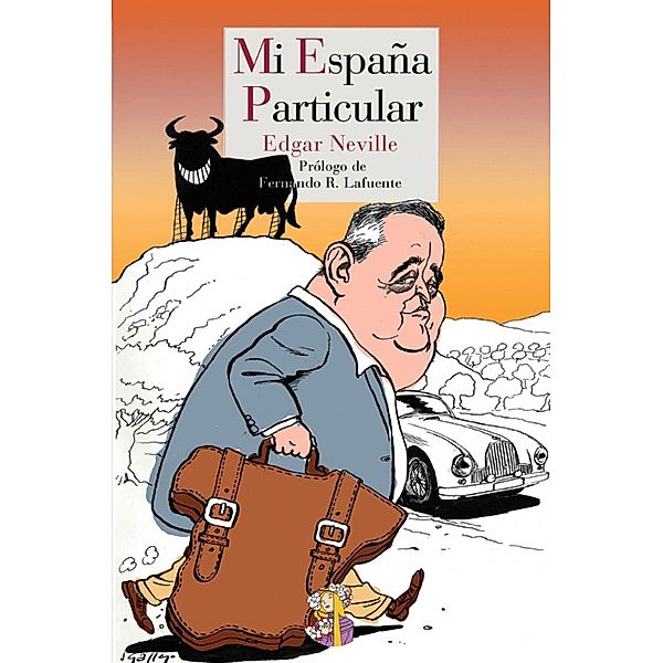 Mi España Particular / Literatura Reino de Cordelia Bd.1, Edgar Neville