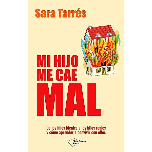 Mi hijo me cae mal, Sara Tarrés