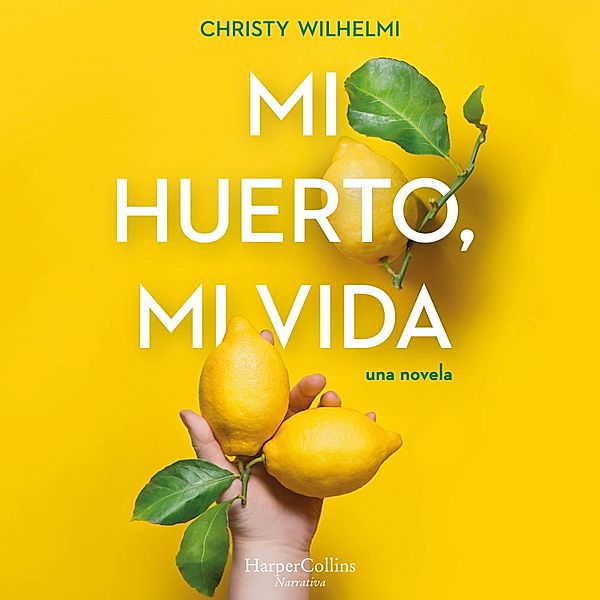 Mi huerto, mi vida, Christy Wilhelmi