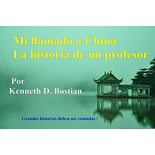 Mi llamado a China, Kenneth Bostian