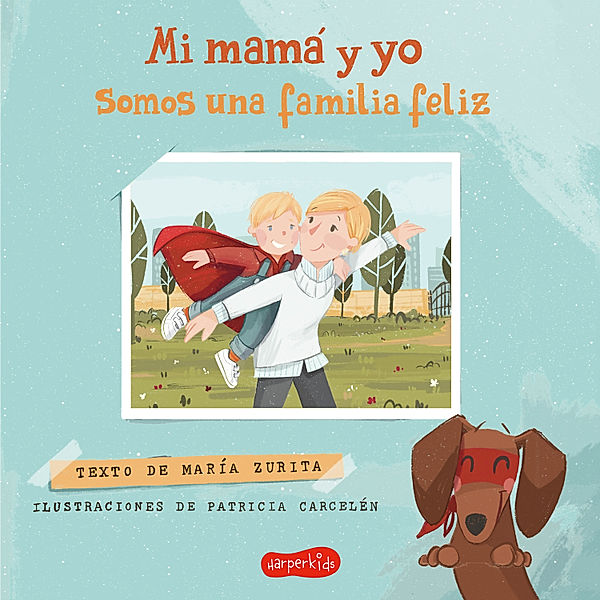 Mi mamá y yo somos una familia feliz, María Zurita