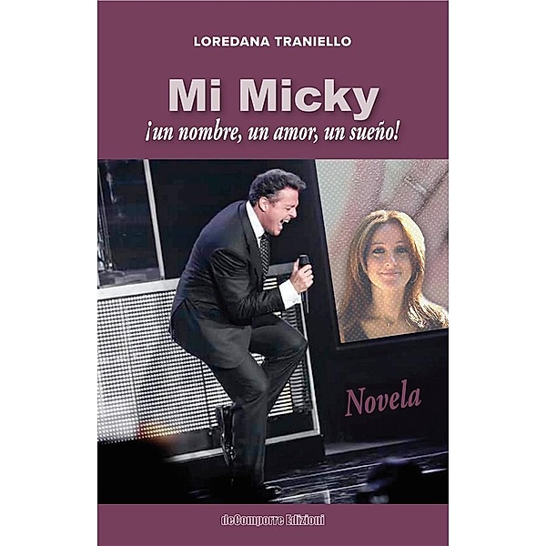 Mi Micky, Loredana Traniello