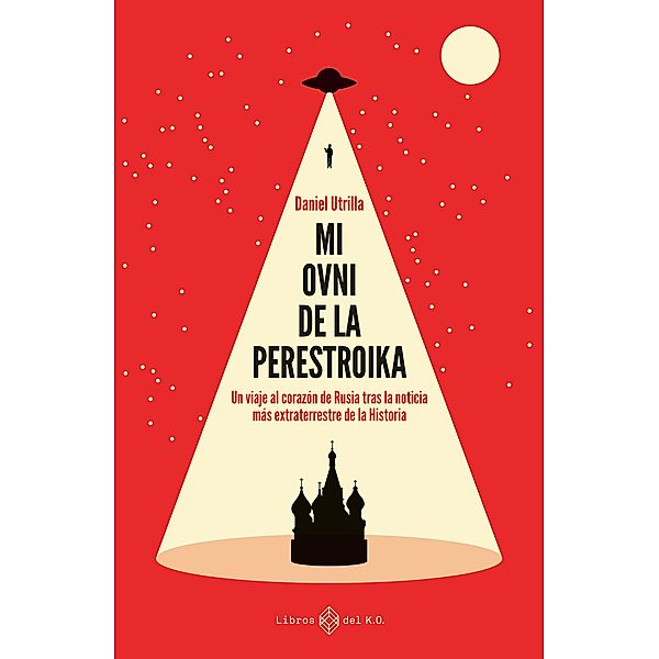 Mi ovni de la Perestroika, Daniel Utrilla