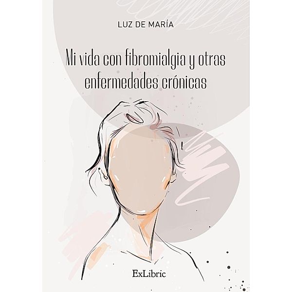 Mi vida con fibromialgia y otras enfermedades crónicas, Luz de María