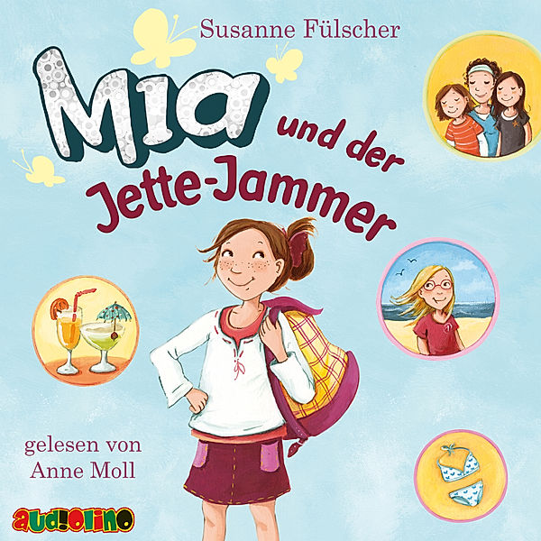 Mia - 11 - Mia und der Jette-Jammer, Susanne Fülscher