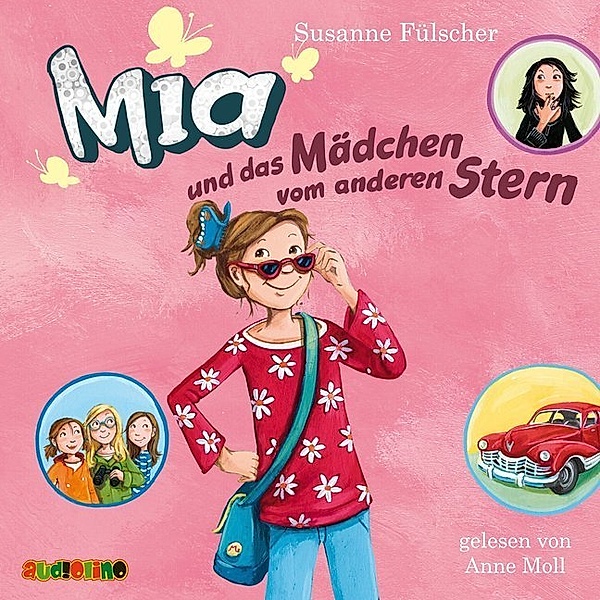 Mia - 2 - Mia und das Mädchen vom anderen Stern, Susanne Fülscher