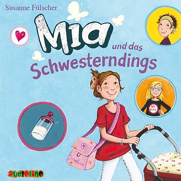 Mia - 6 - Mia und das Schwesterndings, Susanne Fülscher