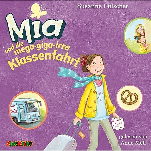 Mia - 8 - Mia und die mega-giga-irre Klassenfahrt, Susanne Fülscher