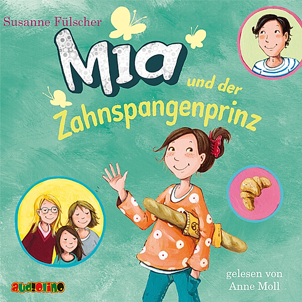 Mia - 9 - Mia und der Zahnspangenprinz, Susanne Fülscher