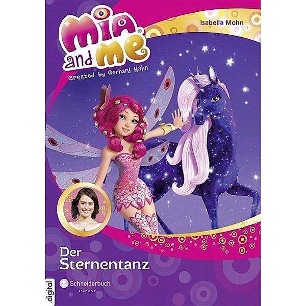 Mia and me Band 18: Der Sternentanz, Isabella Mohn