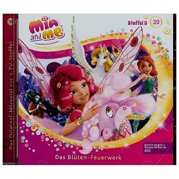 Mia and me - Das Blüten-Feuerwerk.Tl.39,1 Audio-CD, Mia And Me