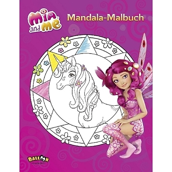 Mia and me - Mandala-Malbuch