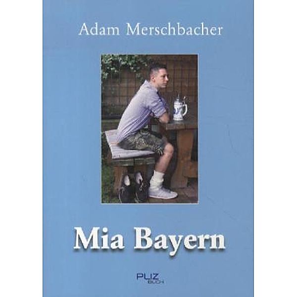 Mia Bayern, Adam Merschbacher