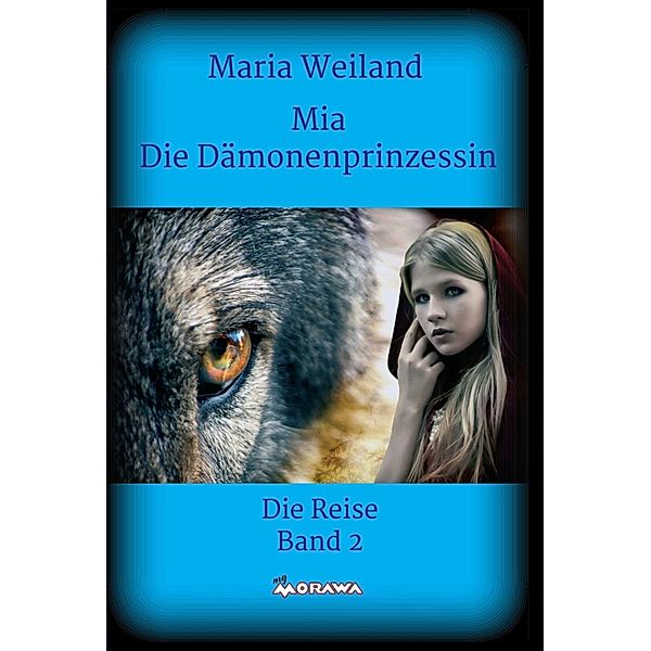 Mia - Die Dämonenprinzessin, Maria Weiland