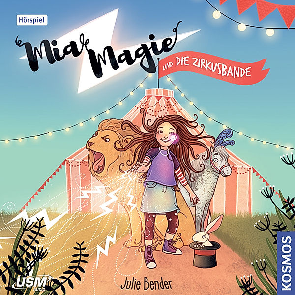 Mia Magie - 1 - Mia Magie und die Zirkusbande, Julie Bender