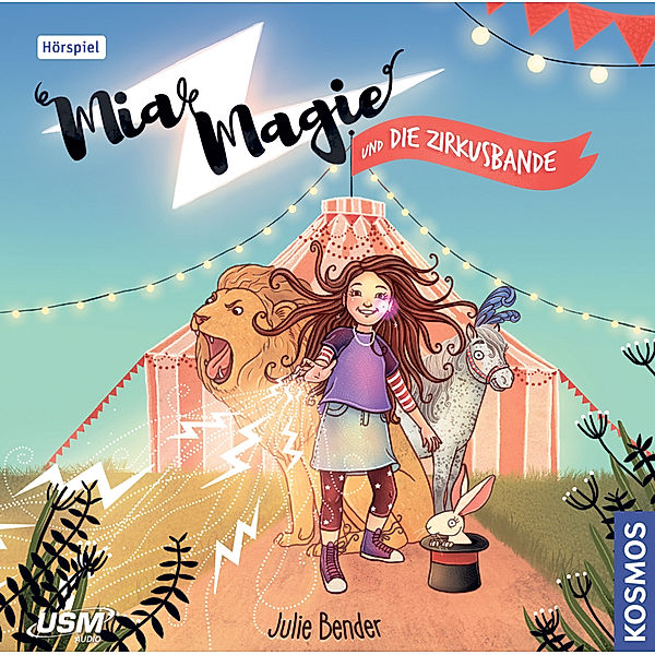 Mia Magie - 1 - Mia Magie und die Zirkusbande, Julie Bender