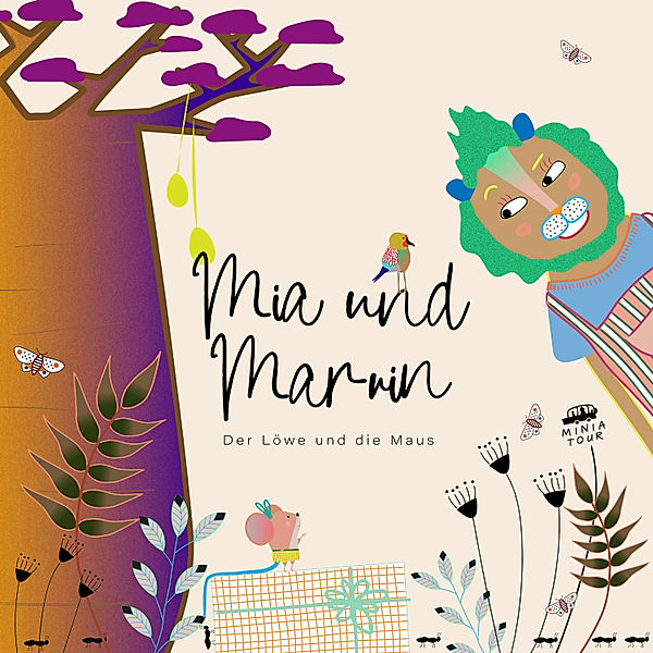 Mia & Marvin - Der Löwe und die Maus, Patricia Rabs