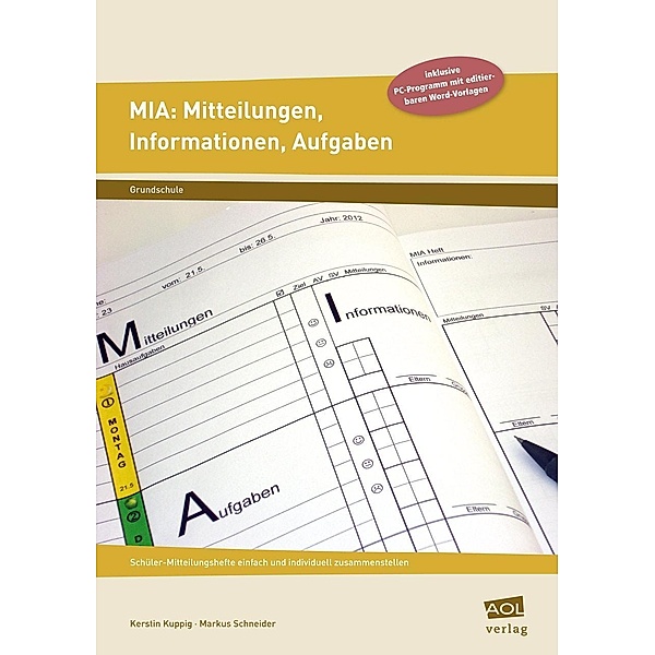 MIA: Mitteilungen, Informationen, Aufgaben (Grundschule), m. CD-ROM, Kerstin Kuppig, Markus Schneider
