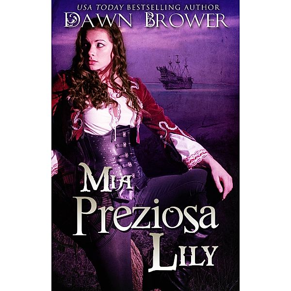 Mia preziosa Lily, Dawn Brower