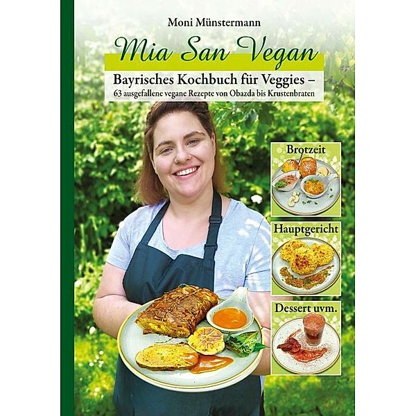 Mia San Vegan, Moni Münstermann