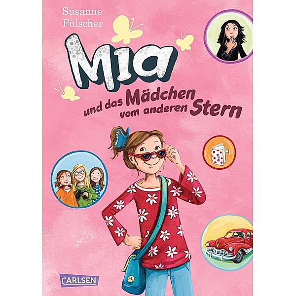 Mia und das Mädchen vom anderen Stern / Mia Bd.2, Susanne Fülscher