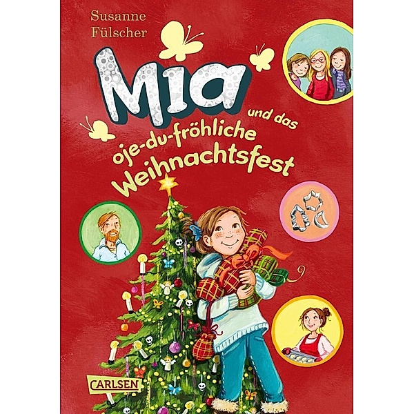 Mia und das oje-du-fröhliche Weihnachtsfest / Mia Bd.12, Susanne Fülscher