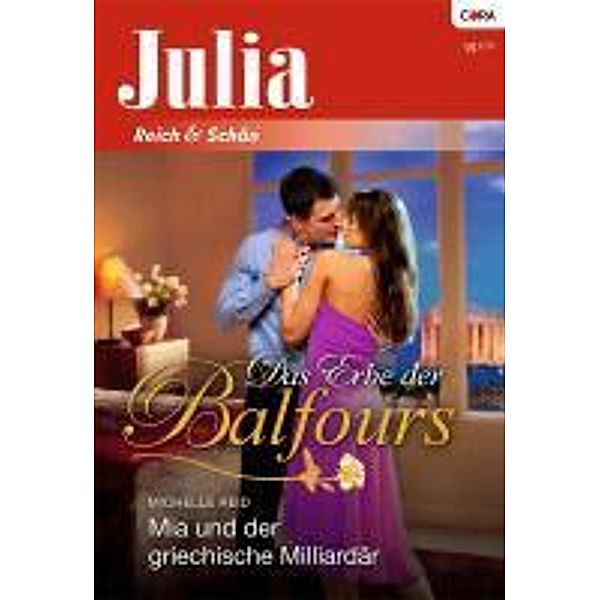 Mia und der griechische Milliardär / Julia Romane Bd.1980, Michelle Reid