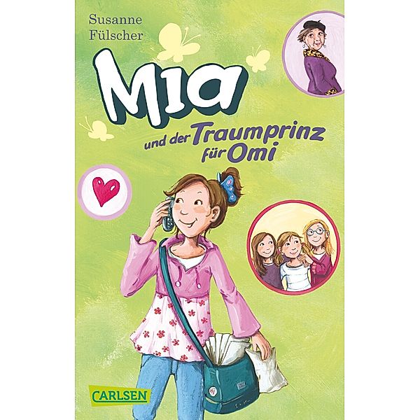 Mia und der Traumprinz für Omi / Mia Bd.3, Susanne Fülscher