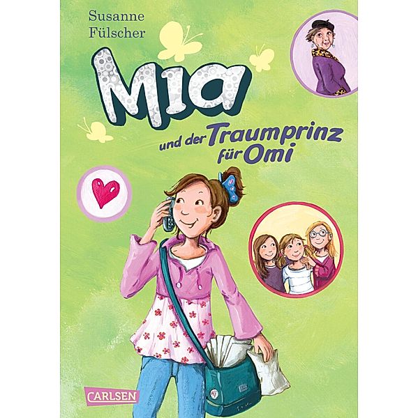 Mia und der Traumprinz für Omi / Mia Bd.3, Susanne Fülscher