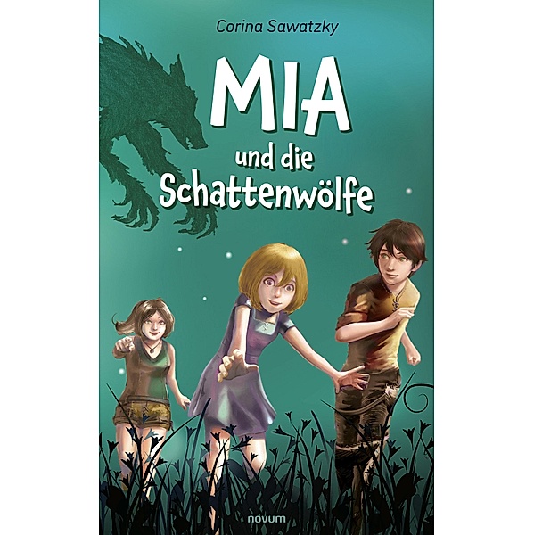 Mia und die Schattenwölfe, Corina Sawatzky