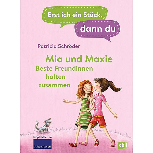 Mia und Maxie - Beste Freundinnen halten zusammen / Erst ich ein Stück, dann du Bd.28, Patricia Schröder