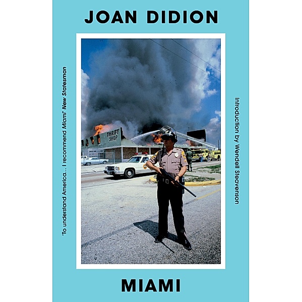 Miami, Joan Didion