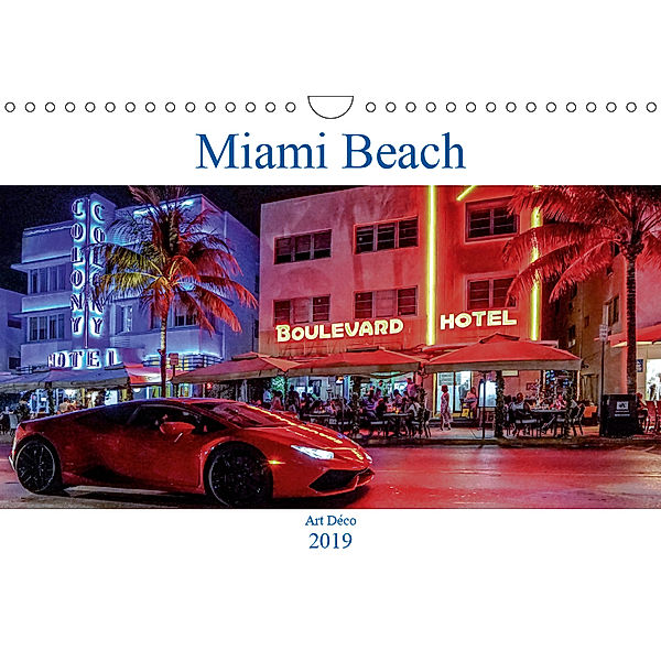 Miami Beach Art Deco (Wandkalender 2019 DIN A4 quer), Boris Robert