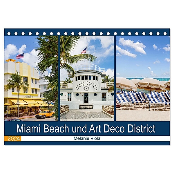 Miami Beach und Art Deco District (Tischkalender 2024 DIN A5 quer), CALVENDO Monatskalender, Melanie Viola