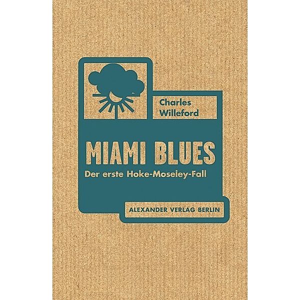 Miami Blues, Charles Willeford