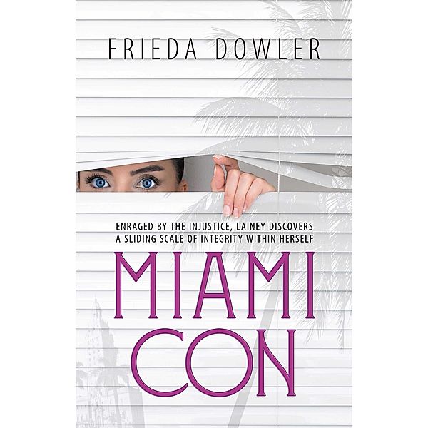 Miami Con, Frieda Dowler