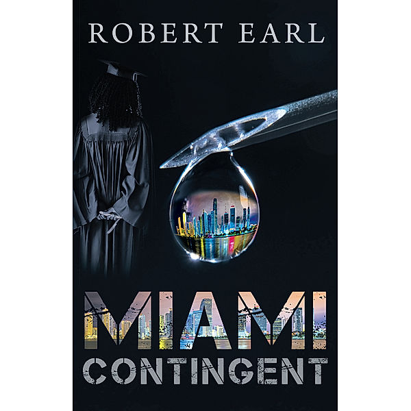 Miami Contingent, Robert Earl