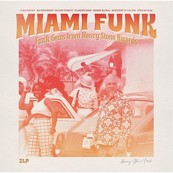 Miami Funk-Funks Gems From Henry Stone Records (Vinyl), Diverse Interpreten