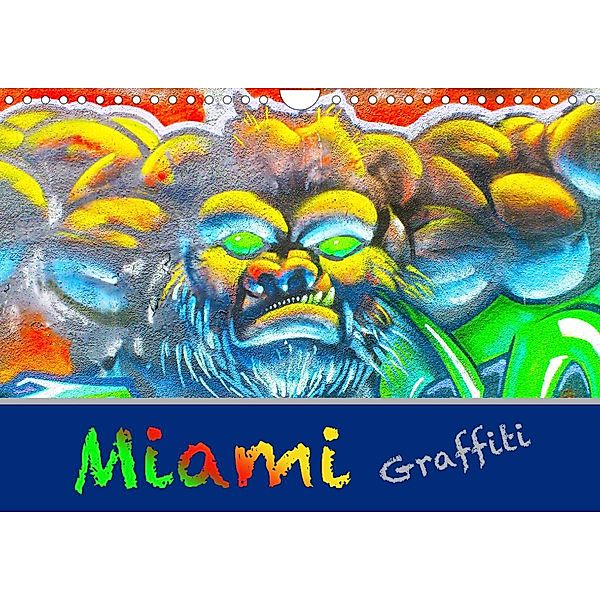 Miami Graffiti (Wandkalender 2023 DIN A4 quer), Robert Styppa