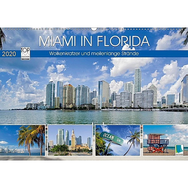Miami in Florida: Wolkenkratzer und meilenlange Strände (Wandkalender 2020 DIN A2 quer)