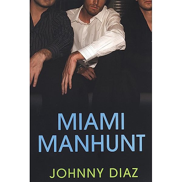 Miami Manhunt, Johnny Diaz